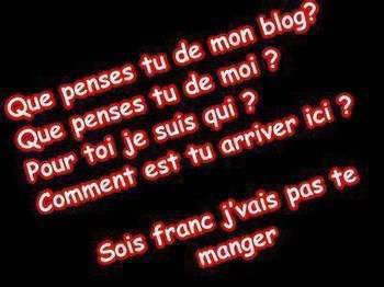 dites ce ke je peux mettre, ce ke je peux supprimer, etc .... a vous de dire .... a vous la parole ....